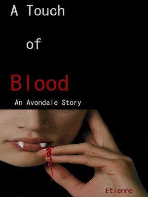 cover image of A Touch of Blood (An Avondale Story)